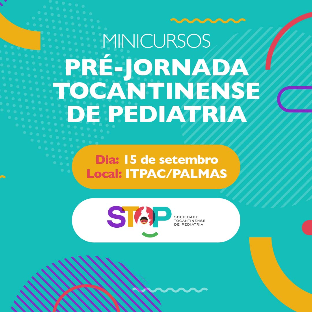 Conteúdo programático dos minicursos da IV Jornada Tocantinense de Pediatria